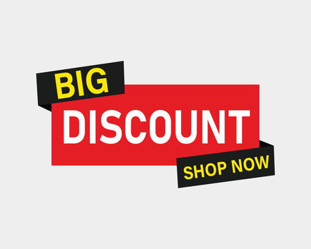 Big discount shop now promotional banner and retail sale badge design with red and black big