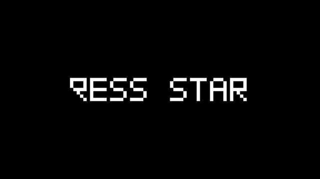 Retro Pixel Art Press Start Text Animation for 8-Bit Arcade Video Game Interface on Black Background