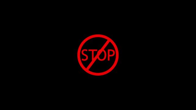 Digital icon stop and warning icon animation. Warning or prohibition symbol. Simple red color stop traffic circle symbol for no entry. Modern stop sign animation on black background.