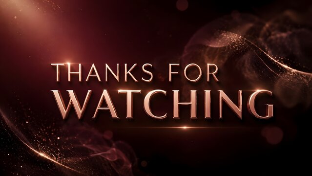 Rose Gold 3D Thanks For Watching Typography On Elegant Dark Shimmering Background