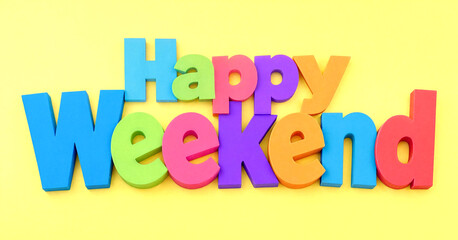 Fototapeta premium Colorful happy weekend text with playful letters in bright shades isolated for celebration