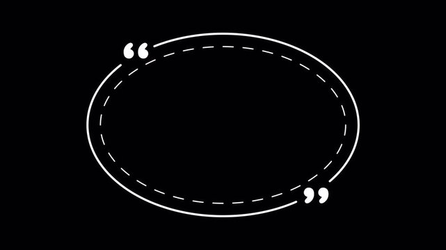 Animated Minimalist Quote Speech Bubble Frame with Dashed Outline and Quotation Marks