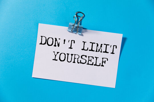 Don't limit yourself - writing on torn paper.