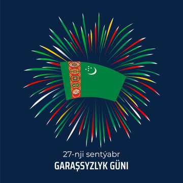 Turkmenistan independence day september 27, colorful fireworks, turkmen flag on blue sky background. National holiday. Greeting card. Vector. Translation September 27th Turkmenistan Independence Day