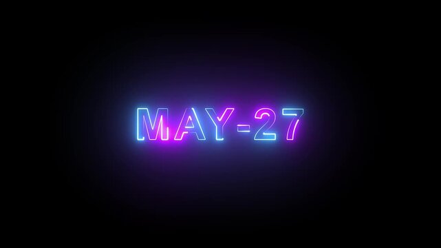 Neon glowing May 27 date text animation on black background for calendar event countdown.