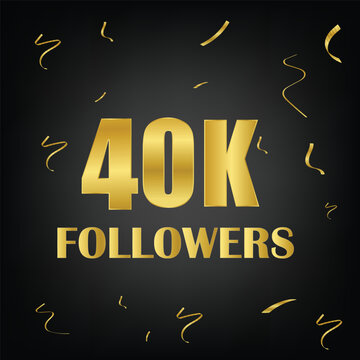 40k followers with golden confetti in black background