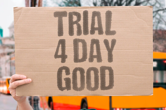 "Trial 4 day good" 4-day workweek trials show better mental health. TRIAL. FOUR. DAY. WORKWEEK. SHOW.