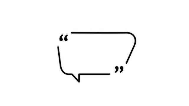 Minimalist Quote Box Speech Bubble Line Icon &ndash; white background, Speech Frame Template motion graphics..