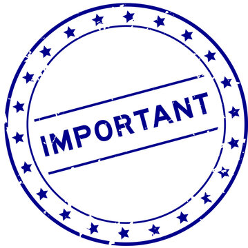 Grunge blue important word round rubber seal stamp on white background