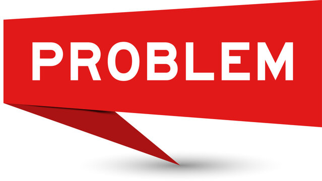Red color speech banner with word problem on white background