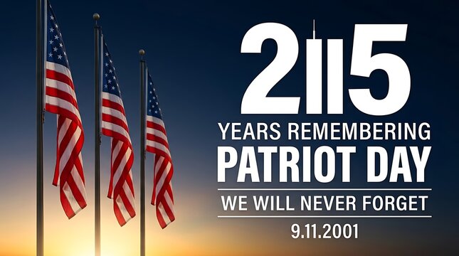 Patriot day commemoration with american flags and twin towers outline plus 25 years remembering 9.11.2001 message for solemn observance.