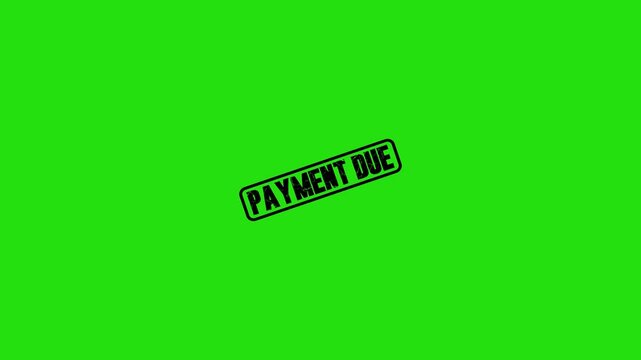 Payment Due rubber stamp impression animation on green screen background for financial business video editing
