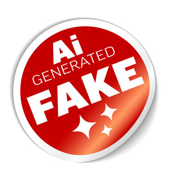 Red sticker indicating an AI generated fake content warning. This AI generated fake label helps identify synthetic media and deepfake technology in digital information.