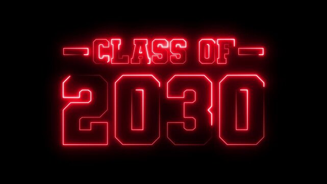 Class Of 2030 neon sign glowing red text animation for graduation ceremony and academic celebration