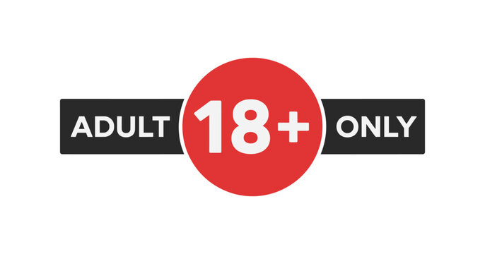 Adult Only 18+ Warning Sign: A bold graphic warning sign indicating content intended strictly for adult audiences, aged 18 and over.