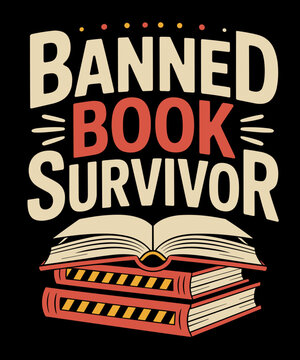 Banned Book Survivor Reader Book Lover Humor