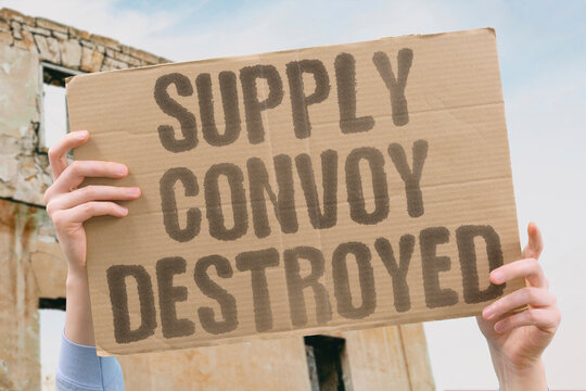 "Supply convoy destroyed" Trucks carrying fuel and ammo hit. CONVOY. DESTROY. TRUCK. FUEL. AMMO.