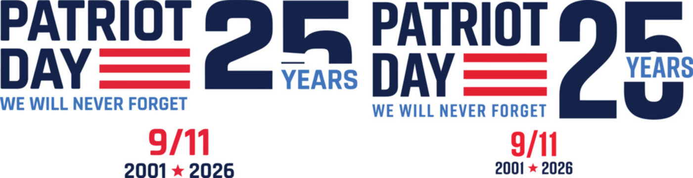 Patriot day 25 years memorial design concept with 9 11 date never forget