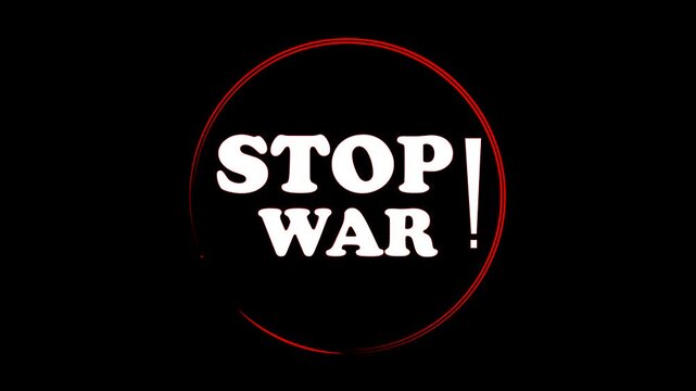 Stop War text message with red circular neon light effect on dark black empty space