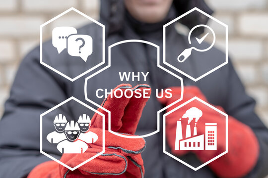 Industry human resources concept of why choose us. Why choose us?