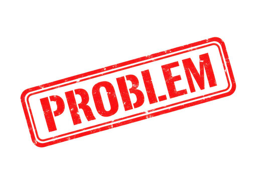 Red problem stamp with grunge texture, signifying a difficulty or issue for official documents and administrative purposes.