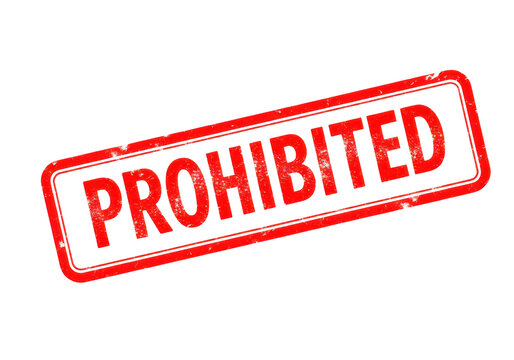 Red prohibited stamp in vintage style, indicating ban or restriction for legal and safety compliance documentation.