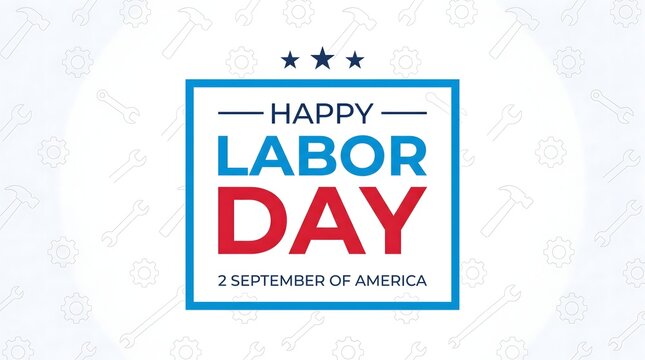 A festive and patriotic graphic design celebrating labor day with bold typography and stars on a clean white background for holiday