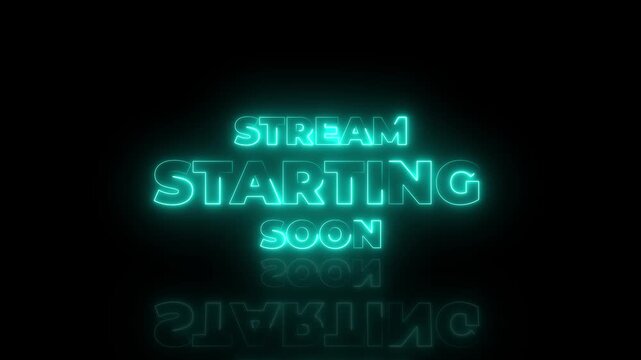 Stream starting soon neon text animation suitable for video live streaming.4k motion graphics video