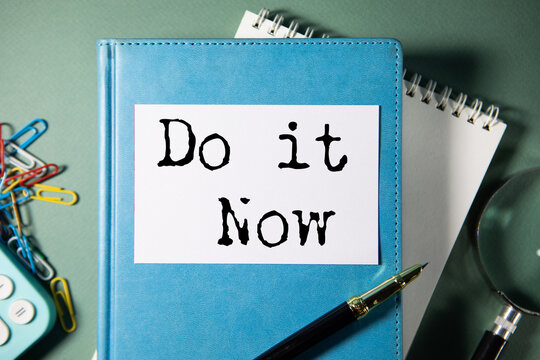 Do it Now text on paper