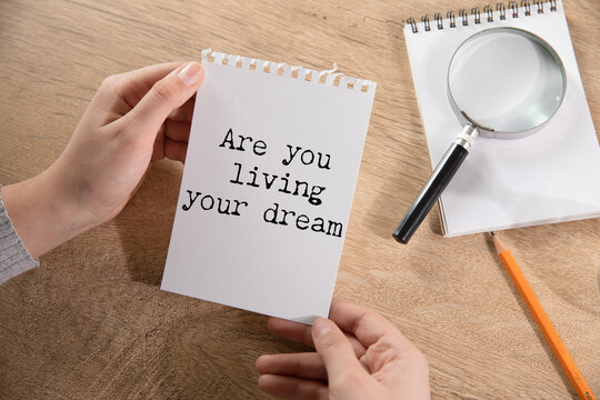 Are you living your dream text