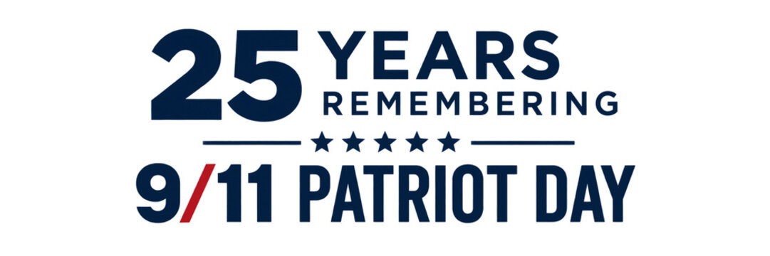 Honoring 25 years of resilience and unity on patriot day in remembrance of september 11