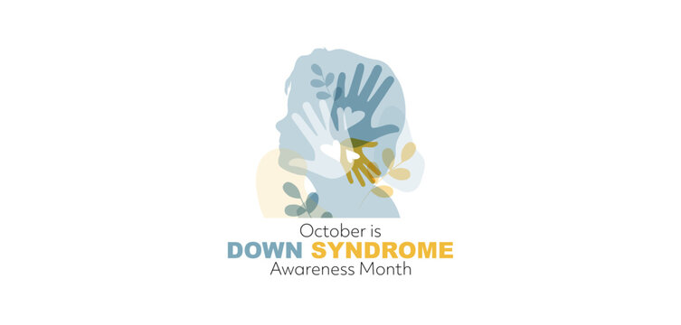 October is Down Syndrome Awareness Month banner.