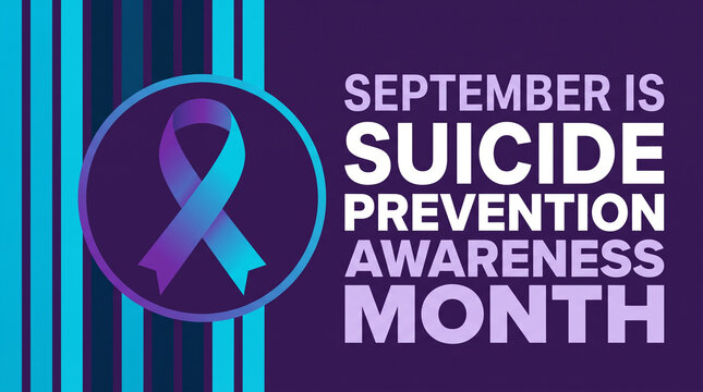 Suicide Prevention Awareness Month graphic with teal and purple ribbon on dark background