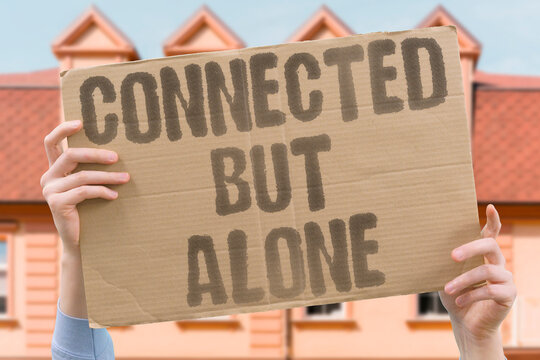 "Connected but alone" Hyperconnected yet deeply isolated paradox. HYPERCONNECTED. PARADOX. ISOLATION. SOCIALMEDIA. SCREEN.