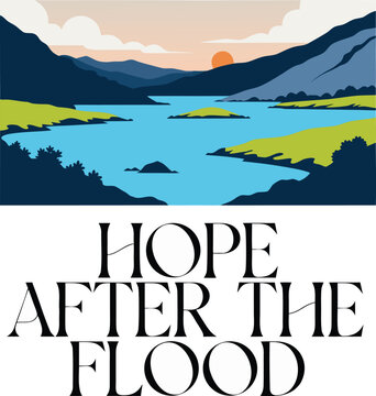 Hope After the Flood &ndash; Flood Recovery and Natural Landscape Vector Poster