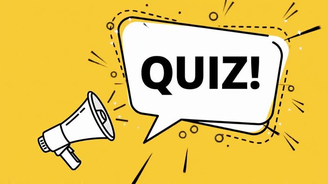 Graphic illustration featuring a megaphone and speech bubble with the word Quiz on yellow background