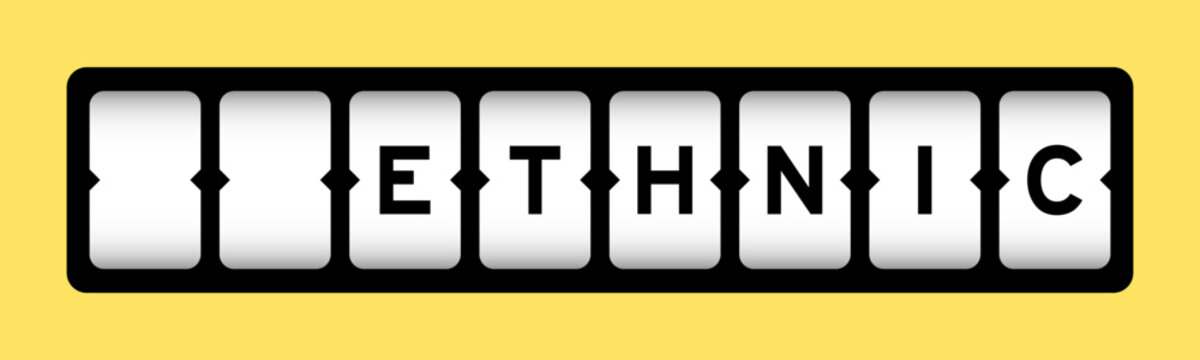 Black color in word ethnic on slot banner with yellow color background