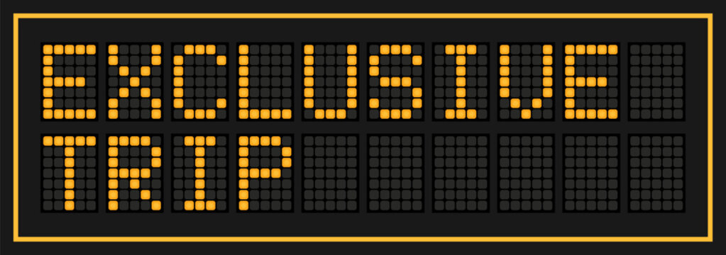 Orange color led banner in word exclusive trip on black background