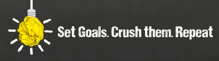Naklejka premium Set Goals. Crush them. Repeat 