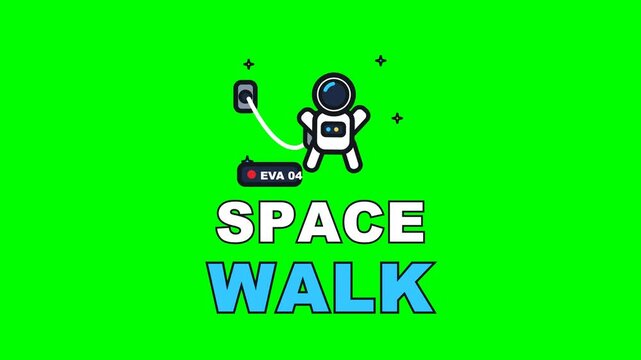 4K green screen SPACEWALK animated text - the astronaut drifting on a slack tether, kinetic typography space and mission overlay for science content and social media, chroma key