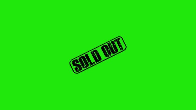 Sold Out rubber stamp animation with black text on a vibrant green screen chroma background