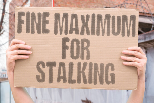 "fine maximum for stalking" Federal fine maximum for stalking. FINE. FEDERAL. MAXIMUM. STALKING. 250000.