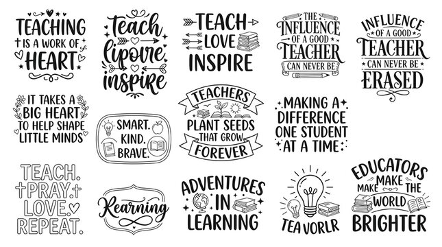 Collection of inspirational teacher quotes and educational typography designs for classroom decor and school themed projects