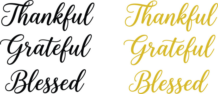 Thankful Grateful Blessed script typography design