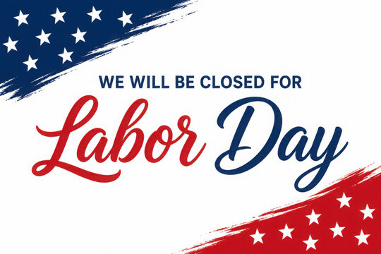 Closed For Labor Day Sign