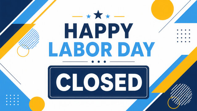 Print Happy labor day closed