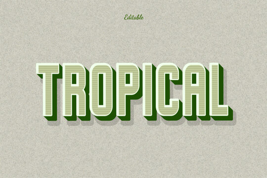 Tropical Text Effect Style 3d Vintage Old