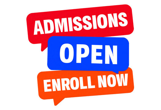 Colorful speech bubbles announcing open admissions for enrollment now ready to accept applications