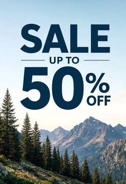 Spectacular mountain landscape with pine trees and sale promotion text overlay perfect for advertising