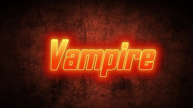 Glowing neon orange text vampire displayed against dark gritty textured surface background for cinematic horror atmosphere with background rough distressed